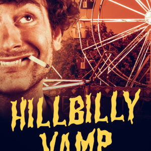 Hillbilly Vamp; A Horror Comedy by R.E. Holding